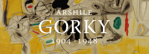 Arshile Gorky: 1904–1948